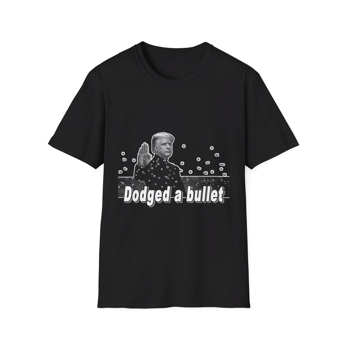 Trump Dodged a Bullet Unisex T-Shirt
